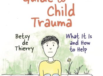 The Simple Guide to Child Traum, Betsy de Thierry