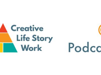 Creative Life Story Work podcast graphic